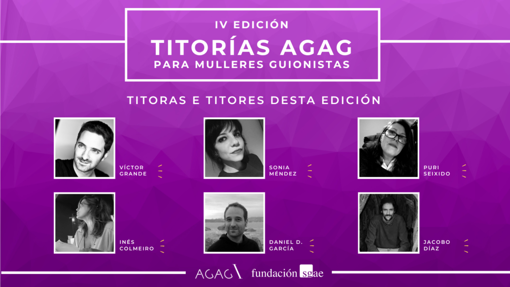 Anucio das titoras e titores da IV edición das Titorías AGAG para Mulleres Guionistas.